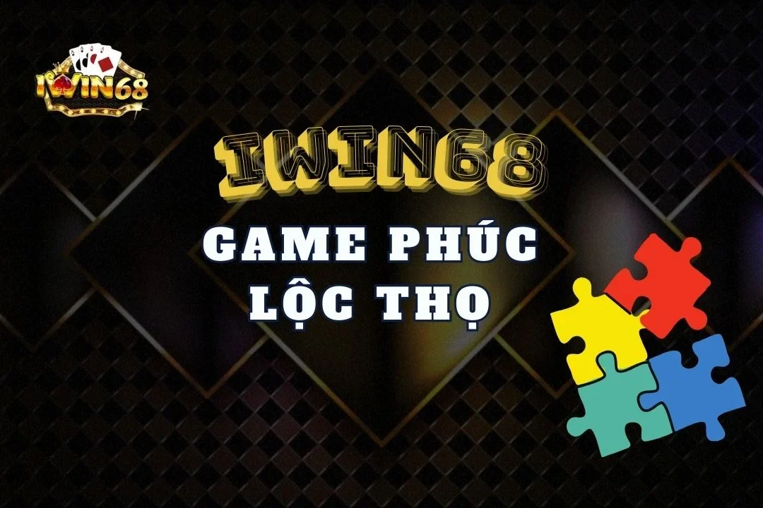 Phúc Lộc Thọ iwin68