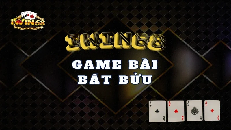 Game bài Bát Bửu iwin68